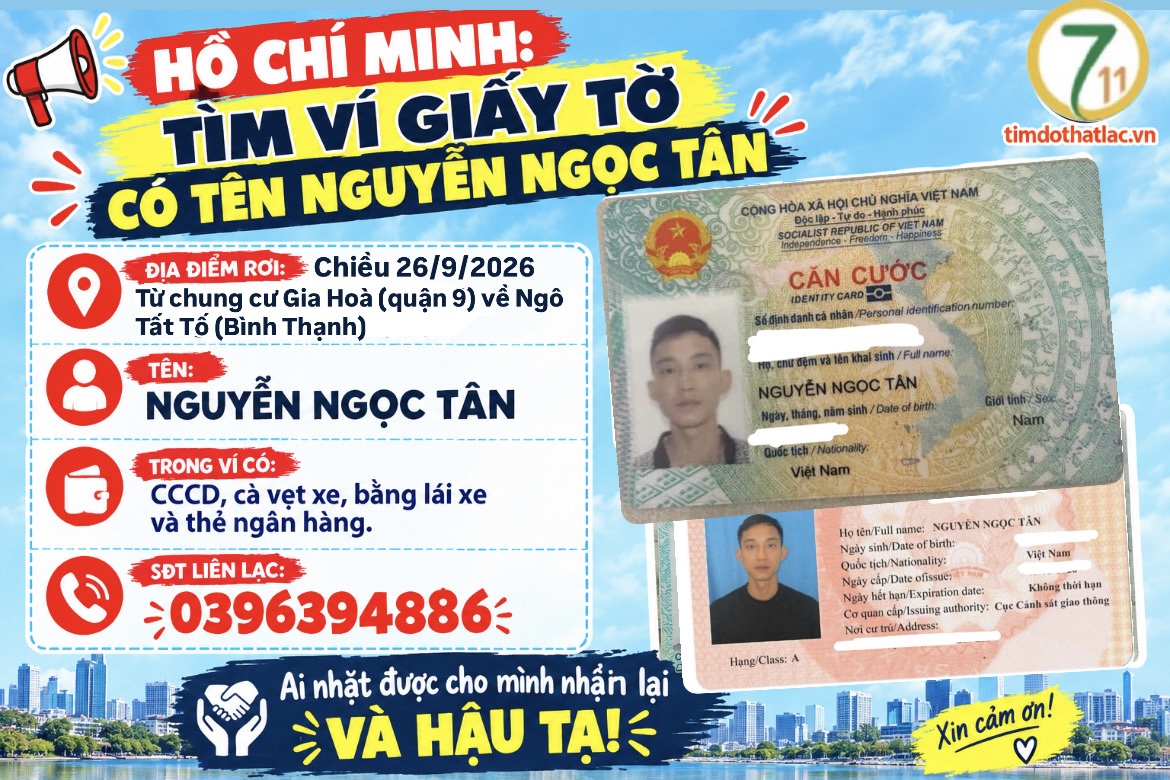 ‼️ Hồ Chí Minh :  Tìm ví giấy tờ có tên Nguyễn Ngọc Tân